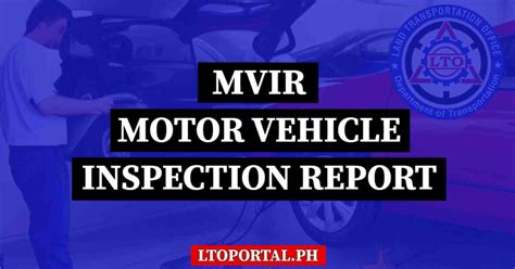 How to Get LTO Motor Vehicle Inspection Report (MVIR).